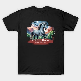 Arabian Horse - WILD NATURE - HORSE -5 T-Shirt